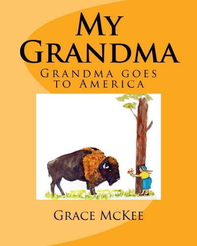 My Grandma: Grandma Goes to America — book cover