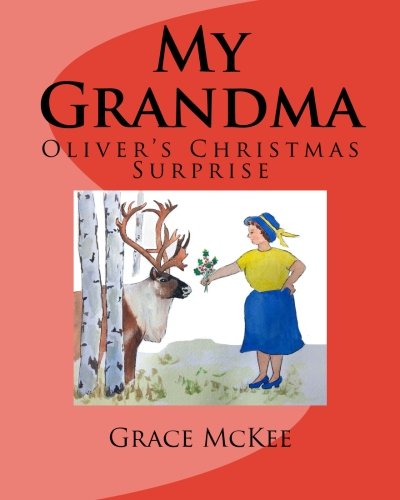 My Grandma: Oliver’s Christmas Surprise — book cover